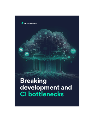 Break dev and CI bottlenecks